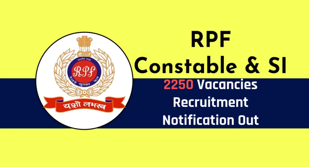 RPF-Recruitment-2024-for-2250-Constable-and-SI-recruitment